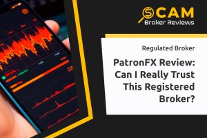 PatronFX Review 2023: Can I Really Trust This Registered Broker?