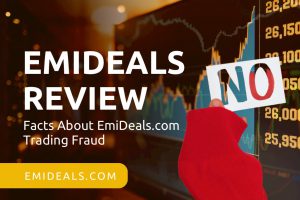 EmiDeals Review – Facts About EmiDeals.com Trading Fraud
