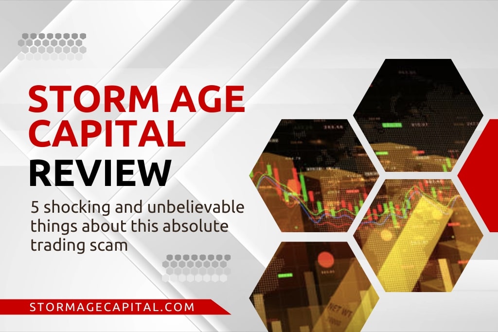 Storm Age Capital Review – 5 Shocking Things About This Absolute Trading Scam