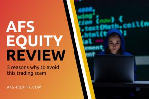 Review of AFS Equity: 5 Reasons To Stay Away From This Trading Con