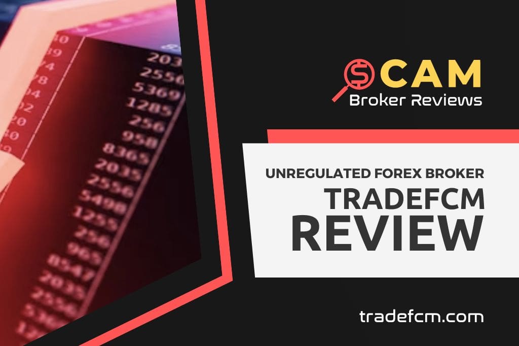 Overview of scam broker TradeFCM