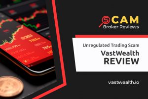 VastWealth Review – Warnings Explain Why We Can’t Trust This One