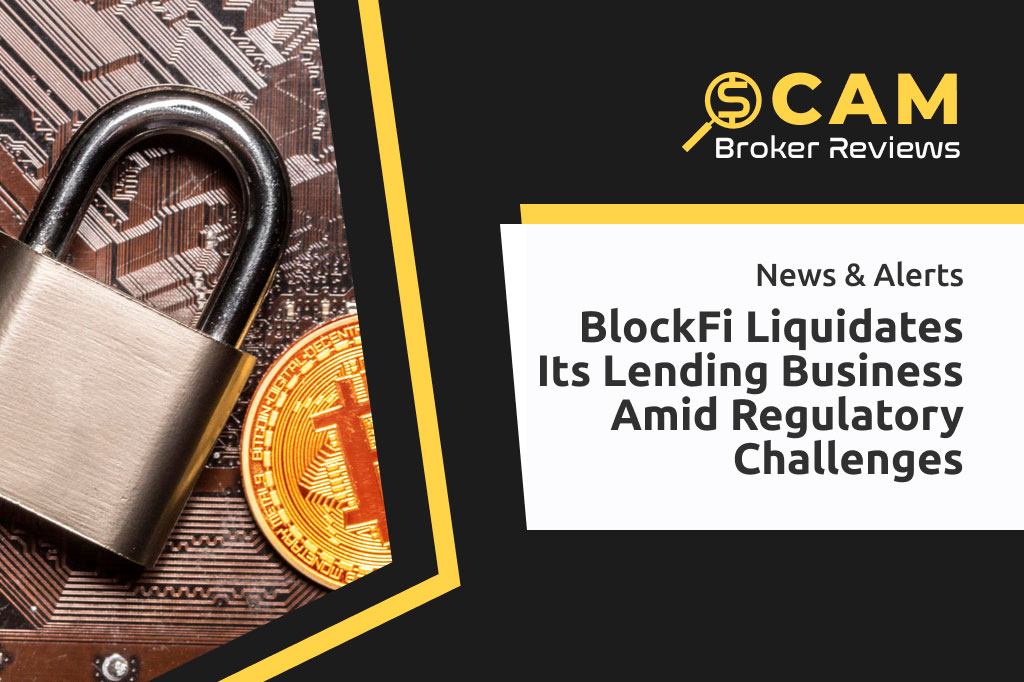 BlockFi Liquidates Its Lending Business