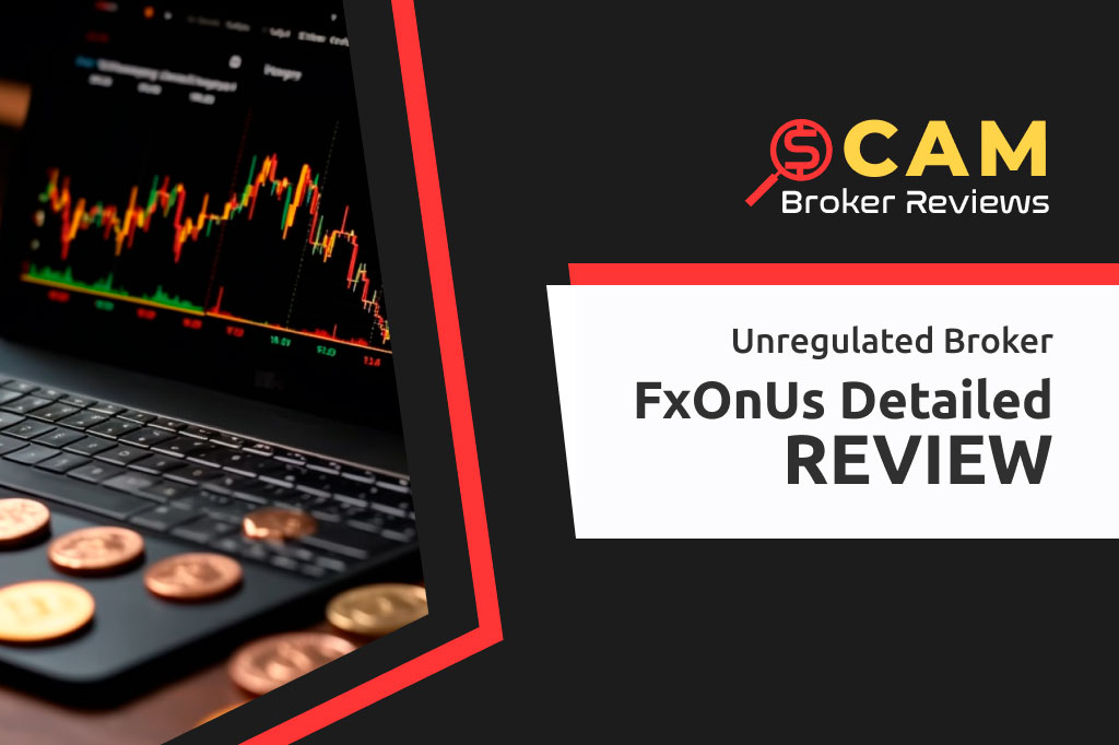 A detailed review of the financial service provider, FxOnUs