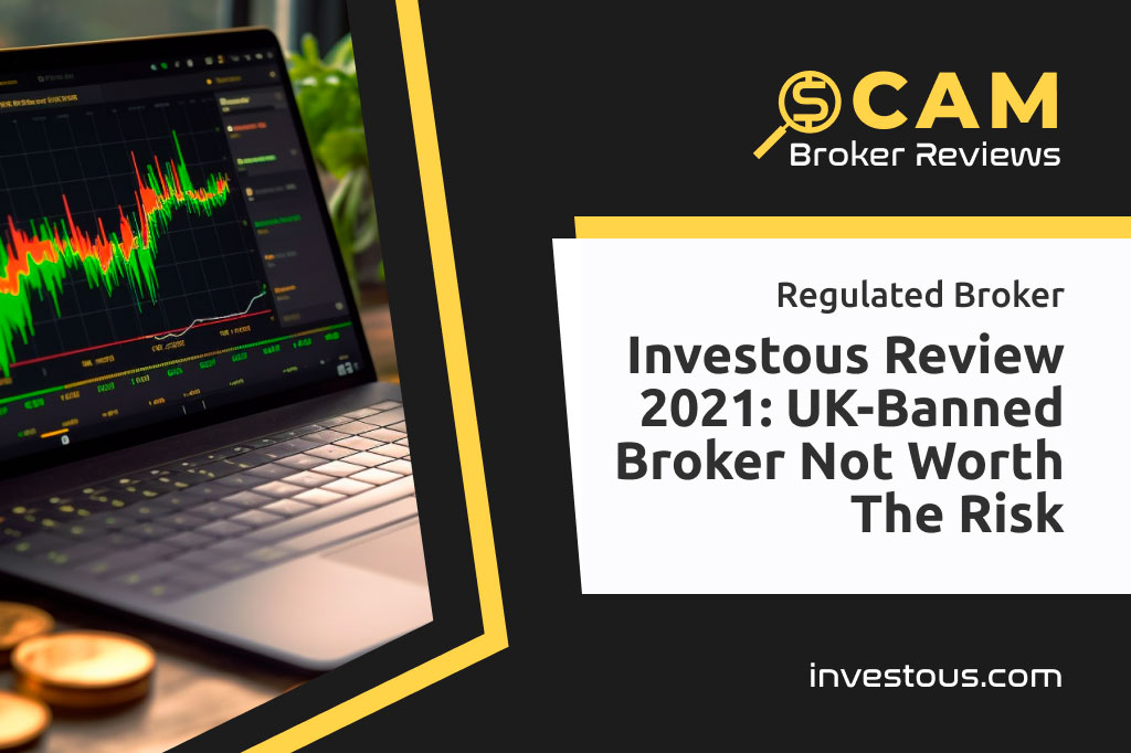 Investous Review 2021: A representation of the evaluation of Investous, a UK-Banned broker, signifying its low credibility and high risk, affirming it not to be worth the risk.
