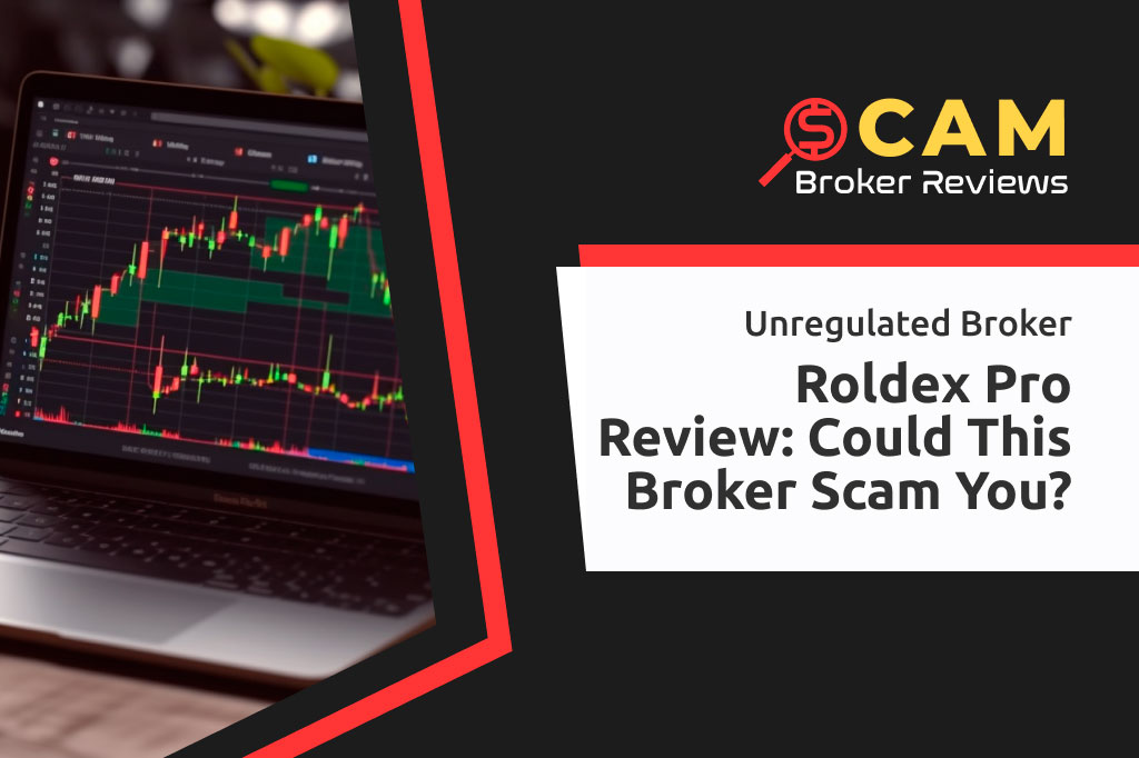 Roldex Pro Review: Could This Broker Scam You?