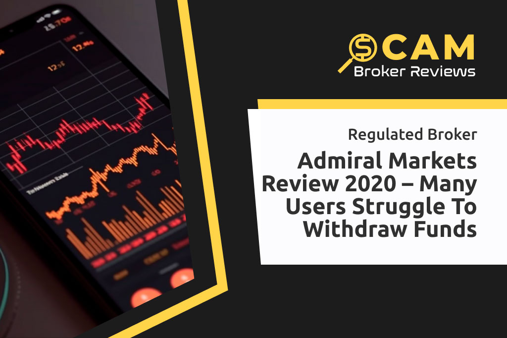 Admiral Markets Review 2023 – Many Users Struggle to Withdraw Funds