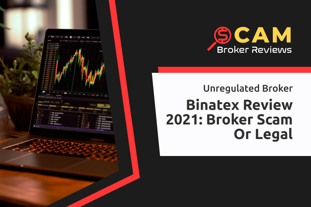 Binatex Review 2023: Unveiling the Truth Behind this Broker - Scam or Legitimate?
