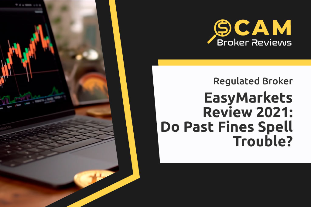 EasyMarkets Review 2023: Analyzing Past Fines for Potential Troubles
